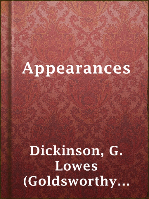 Title details for Appearances by G. Lowes (Goldsworthy Lowes) Dickinson - Wait list